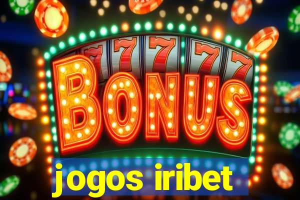 jogos iribet
